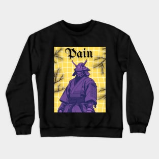 Pain Crewneck Sweatshirt